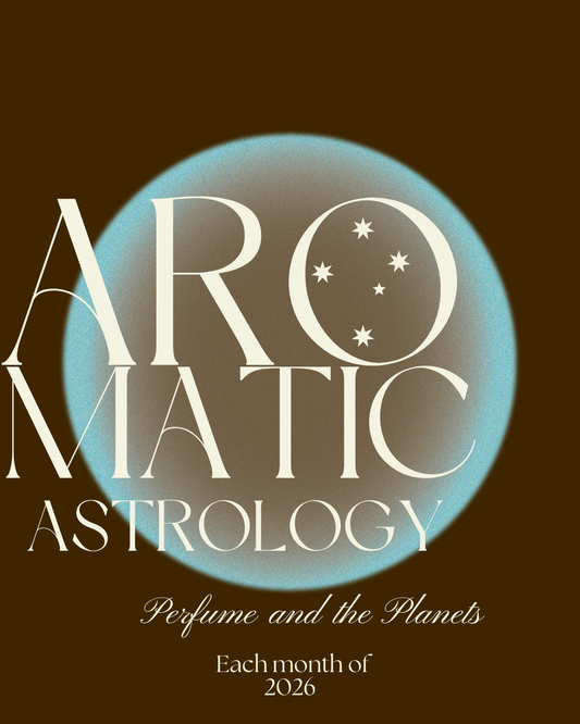 Aromatic Astrology ~ Perfume and the Planets