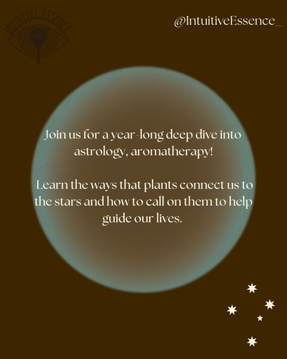 Aromatic Astrology Year Long Course ~ Perfume and the Planets